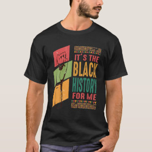 Het is de zwarte geschiedenis voor de zwarte gesch t-shirt