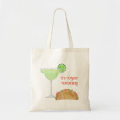 Het is dinsdag Ergens Taco & Margarita Tequila Tote Bag (Voorkant)