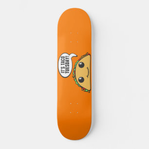 Het is dinsdag Taco Persoonlijk Skateboard