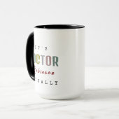 Het is DOKTER [Aangepaste naam] Eigenlijk Een Enor Mok (Voorkant links)