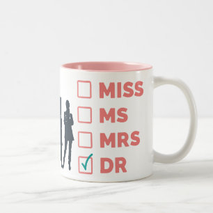 Het is dokter voor u, Miss, Mrs, Dr.- Tweekleurige Koffiemok