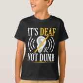 Het is doof en niet dom ASL dove gebarentaal doof T-shirt (Voorkant)