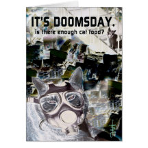 Het is Doomsday.  Is er genoeg kat voedsel?