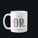 Het is Dr. [Aangepaste naam] Eigenlijk Koffiemok<br><div class="desc">Maak een gedurfde maar stijlvolle uitspraak met de gepersonaliseerde mok "It's Dr. Really"! Met moderne typografie met zachte pastelaccenten en een aanpasbare naam, is deze mok ideaal voor het vieren van academische prestaties, promoties of professionele mijlpalen. Of het nu gaat om een cadeau voor afstuderen, doctoraten of als een leuke...</div>