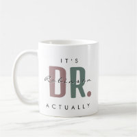 Het is Dr. [Aangepaste naam] Eigenlijk