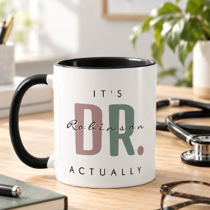 Het is Dr. [Custom Naam] Eigenlijk Mok
