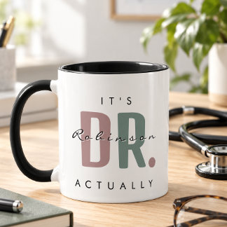 Het is Dr. [Custom Naam] Eigenlijk Mok