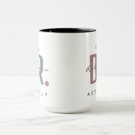 Het is Dr. [Custom Name] Eigenlijk een enorme Mok (Midden)