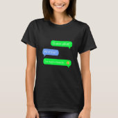 Het is duidelijk dat mama's favoriete kind is. t-shirt (Voorkant)