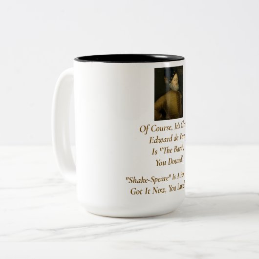 Het is duidelijk! Het is Edward de Vere. Mok (Voorkant links)