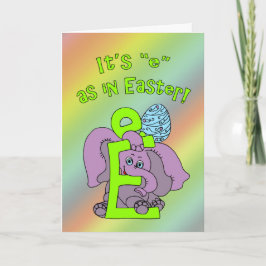 Het is "e" zoals in Pasen, Olifant en Ei Feestdagen Kaart