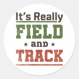 Het is echt Field and Track Funny Athlete Ronde Sticker