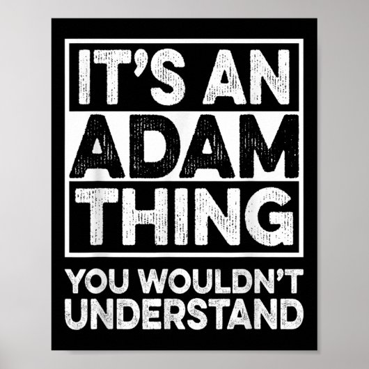 Het is een Adam-ding dat je Adam Chris niet zou be Poster (Voorkant)