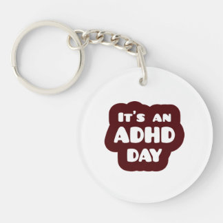 Het is een ADHD-dag Sleutelhanger