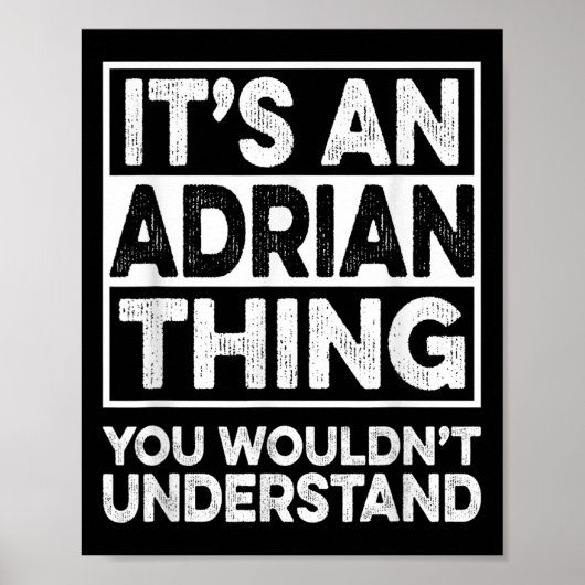Het is een Adrian ding dat je Funny C niet zou beg Poster (Voorkant)
