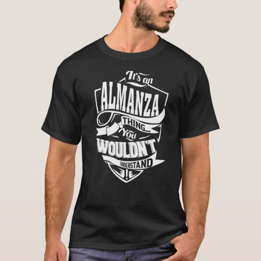 Het is een ALMANZA kwestie T-shirt (Voorkant)