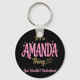 Het is een Amanda-ding Roze Goud Vrouwen Cadeau Sleutelhanger