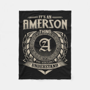 Het is een Amerson ding dat je niet zou begrijpen Fleece Deken