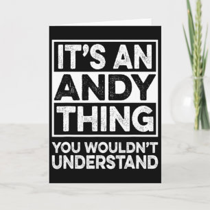 Het is een Andy-ding dat je niet zou begrijpen And Kaart