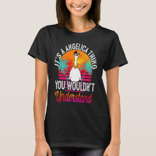 Het is een Angelica dat je Ang niet zou begrijpen T-shirt