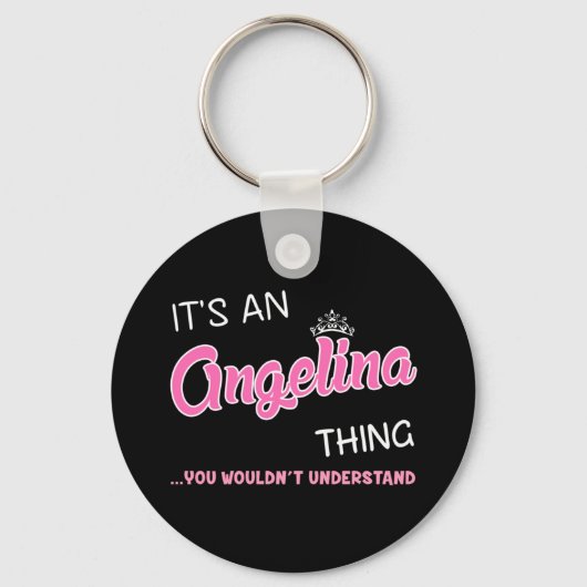 Het is een Angelina ding dat je niet zou begrijpen Sleutelhanger (Voorkant)
