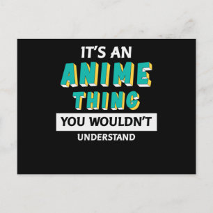 Het is een Anime Ding Citaat voor Anime Liefhebb Briefkaart
