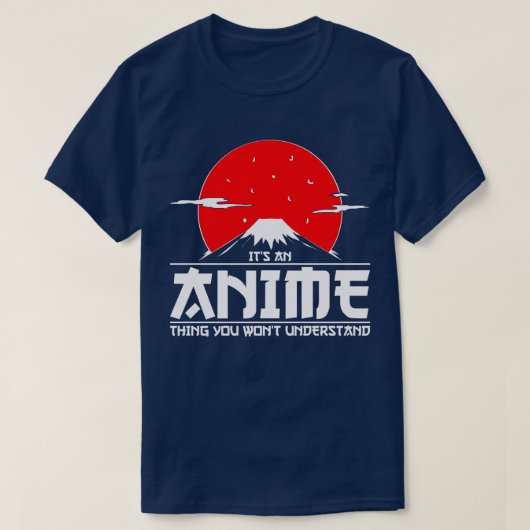 Het is een Anime ding dat je niet begrijpt Anime T-shirt (Design voorkant)