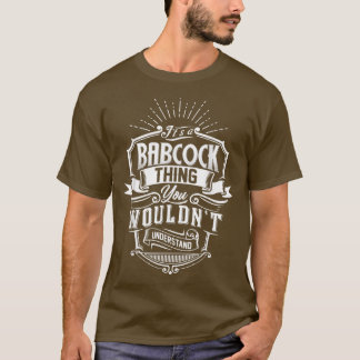 Het is een BABCOCK dat je niet zou begrijpen. T-shirt