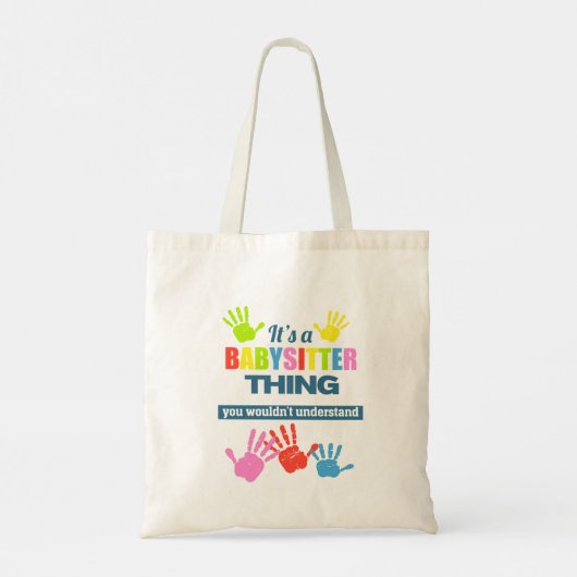 Het is een Babysitter ding dat je niet zou begrijp Tote Bag (Achterkant)