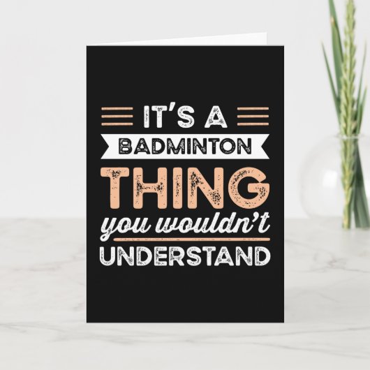 Het is een Badminton Ding Functie sportieve cadeau Kaart (Voorkant)