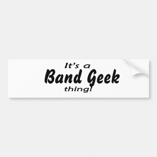 Het is een band geek ding! bumpersticker (Voorkant)
