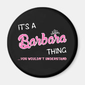 Het is een Barbara ding dat je niet zou begrijpen Magneet (Voorkant)