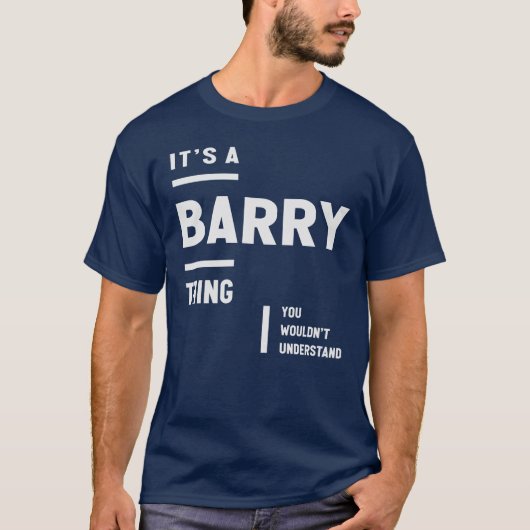 Het is een Barry Thing Funny Name Barry T-shirt (Voorkant)