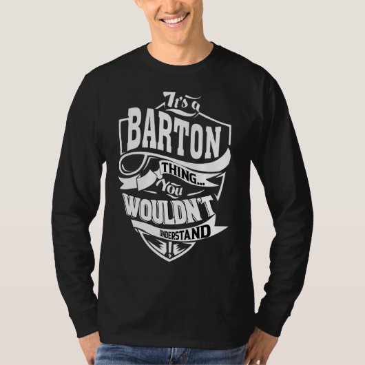 Het is een Barton ding T-shirt (Voorkant)