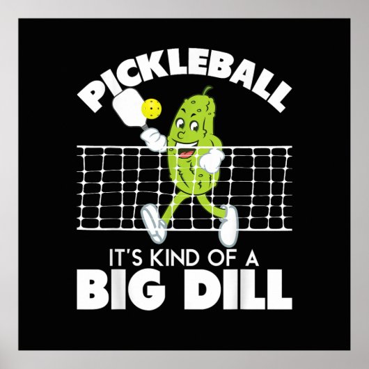 Het is een beetje een grote deal - Grappige Pickle Poster (Voorkant)