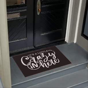 Het is een beetje gek hier in White Script Black Deurmat