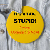 Het is een belasting, stom. ronde button 6,0 cm (In situ)