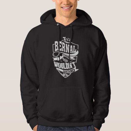 Het is een Bernal ding Hoodie (Voorkant)
