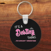 Het is een bestemming die je niet zou begrijpen sleutelhanger (Voorkant)