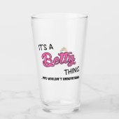 Het is een Betty ding dat je niet zou begrijpen Glas (Voorkant)
