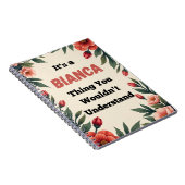 Het is een Bianca Ding Dat Je Niet Zult Begrijpen Notitieboek (Rechterzijde)