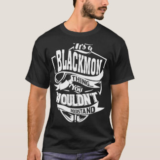 Het is een BLACKMON ding T-shirt