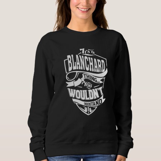 Het is een Blanchard-aangelegenheid Trui (Voorkant)