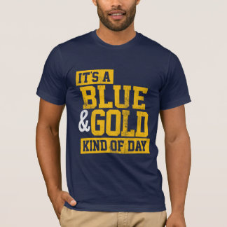 Het Is Een Blauwe En Gouden Soort Dag Vintage T-shirt
