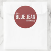 Het is een Blue Jean soort dag rode Casual Sticker (Tas)