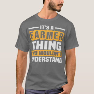 Het is een boer ding dat je niet zou begrijpen t-shirt
