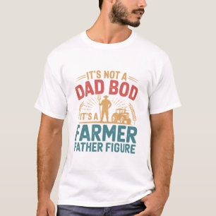 Het is een boer vader figuur grappige Vaderdag vad T-shirt