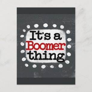 Het is een Boomer Thing Briefkaart