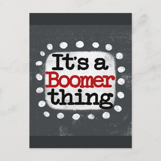 Het is een Boomer Thing Briefkaart (Voorkant)