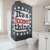 Het is een Boomer Thing douchegordijn (In situ)